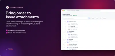 Attachment Manager for Jira Cloud for Atlassian — screenshot