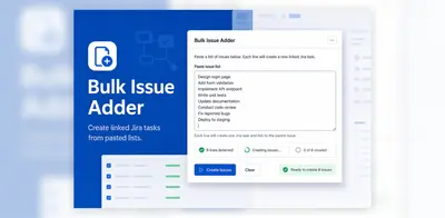 Bulk Issue Adder for Jira for Atlassian — screenshot