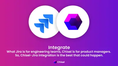 Chisel - Product Management, Team Alignment & User Research for Atlassian — screenshot