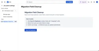 Migration Field Cleanup - Fix JCMA Duplicate Fields for Atlassian — screenshot