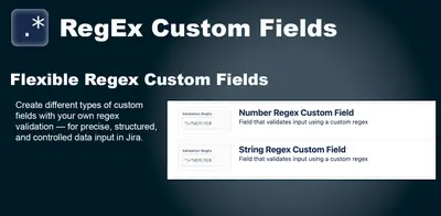 RegEx & Picker Fields — Validate, Format & Pick for Jira for Atlassian — screenshot
