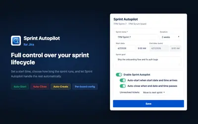 Sprint Automation: Auto Start, Close & Create Sprints for Atlassian — screenshot