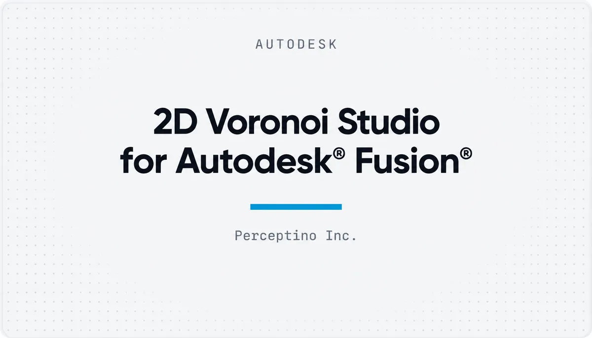 2D Voronoi Studio for Autodesk® Fusion® — cover image