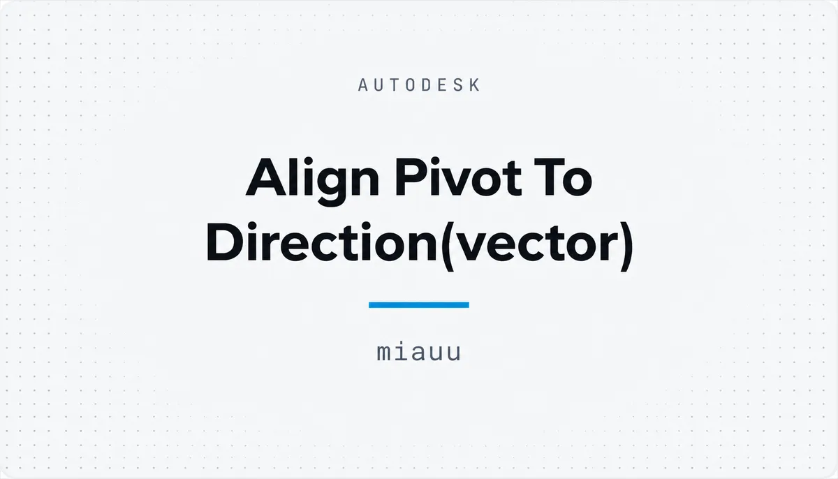 Align Pivot To Direction(vector) — cover image