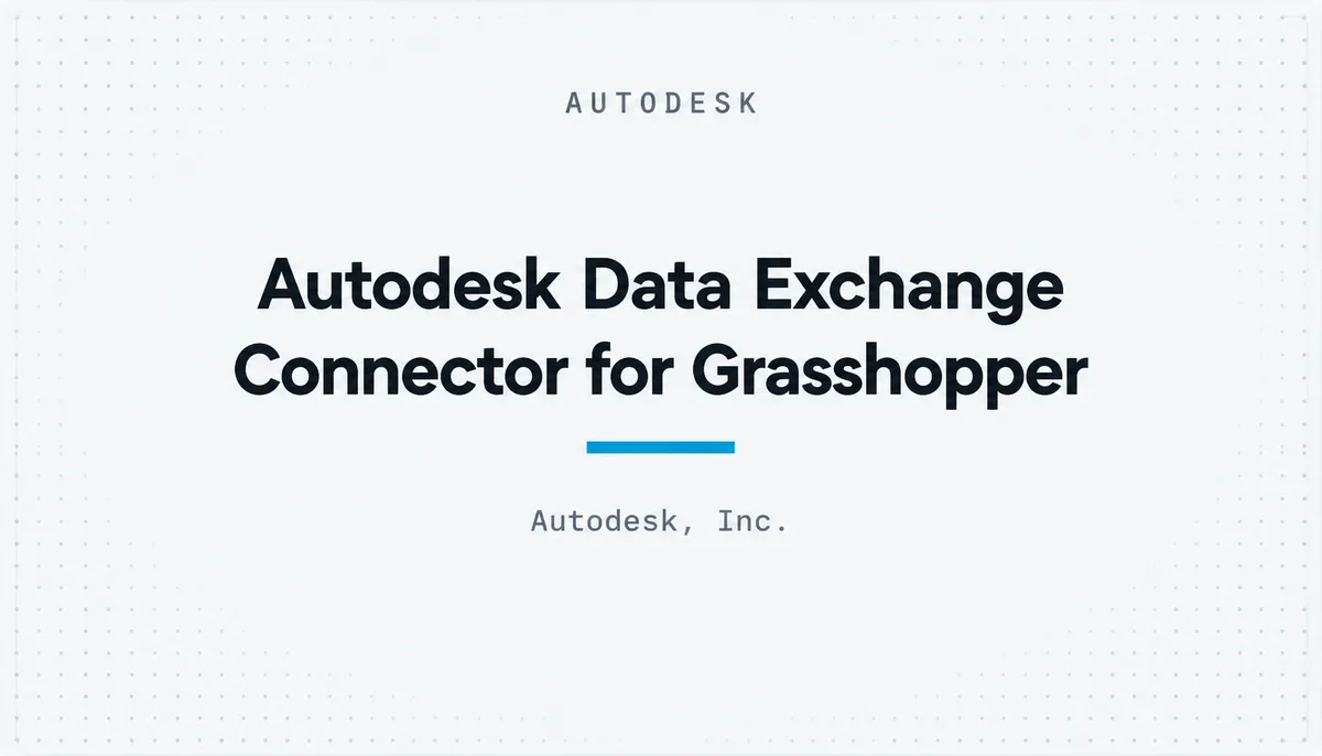 Autodesk Data Exchange Connector for Grasshopper — cover image