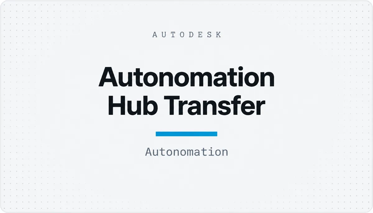 Autonomation Hub Transfer — cover image