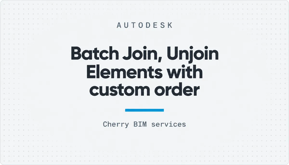 Batch Join, Unjoin Elements with custom order — cover image