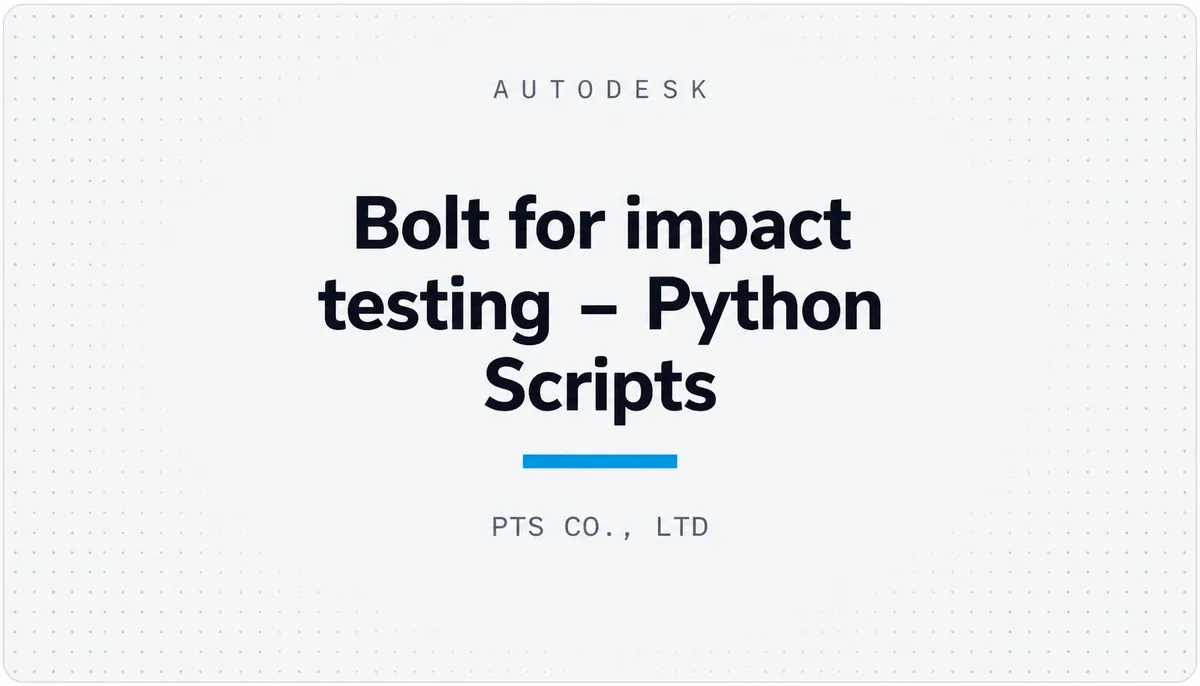 Bolt for impact testing – Python Scripts — cover image