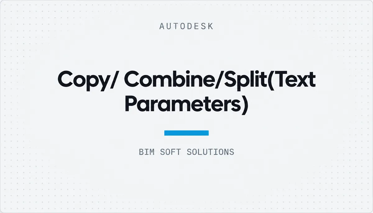 Copy/ Combine/Split(Text Parameters) — cover image