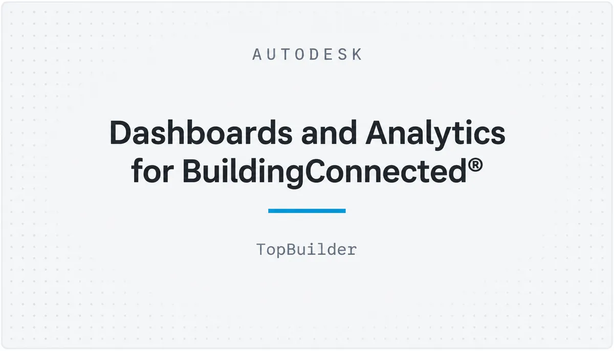 Dashboards and Analytics for BuildingConnected® — cover image