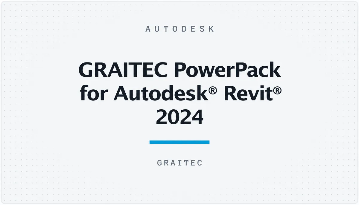 GRAITEC PowerPack for Autodesk® Revit® 2024 — cover image