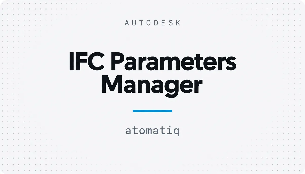 IFC Parameters Manager — cover image