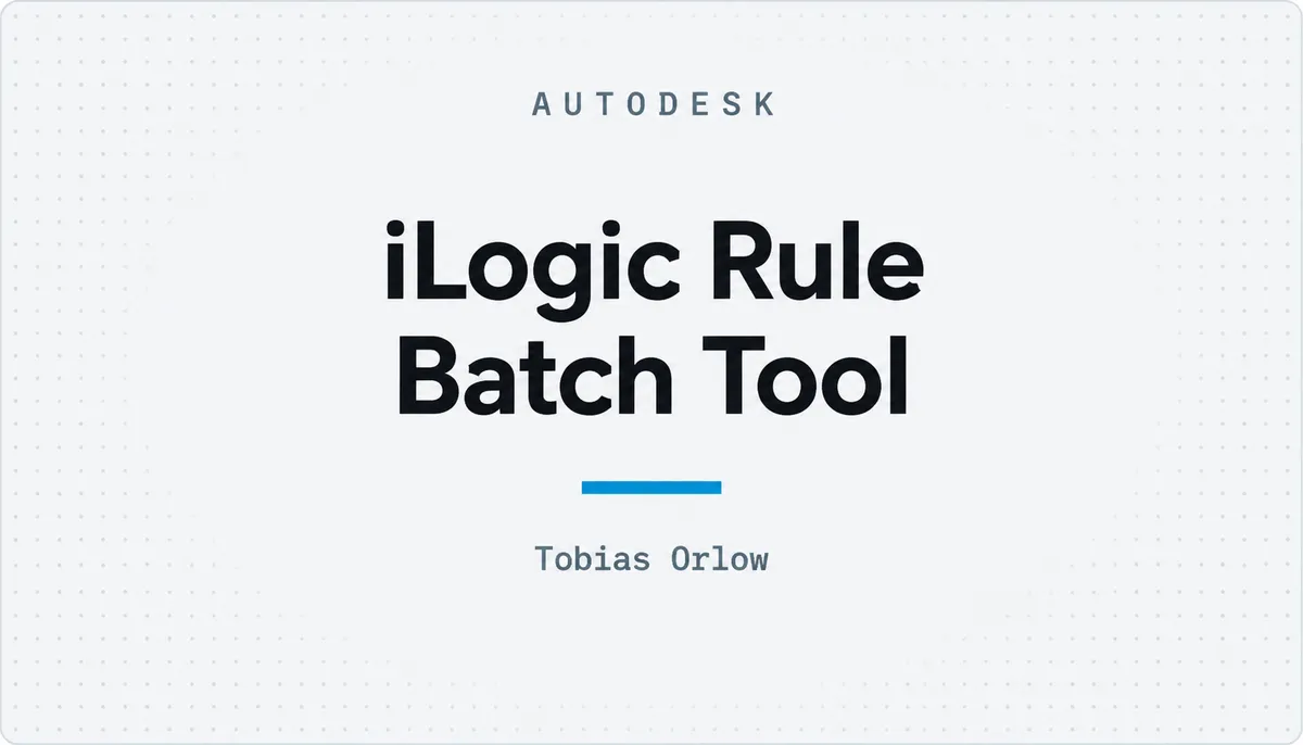 iLogic Rule Batch Tool — cover image