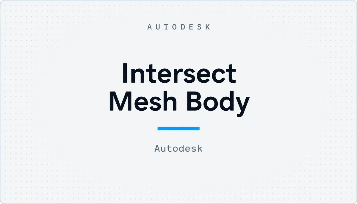 Intersect Mesh Body — cover image