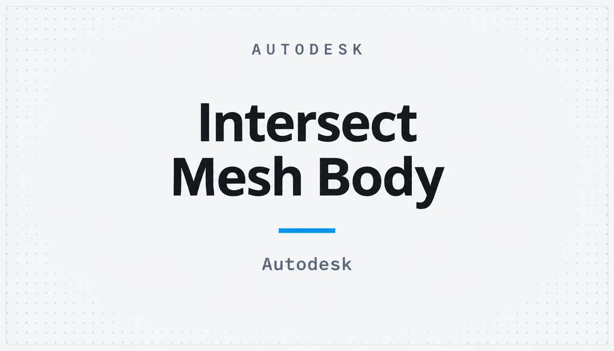 Intersect Mesh Body — cover image