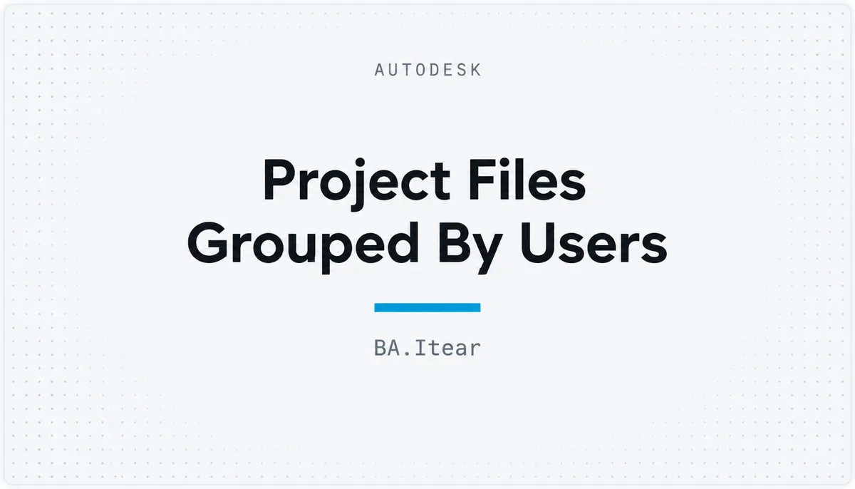 Project Files Grouped By Users — cover image