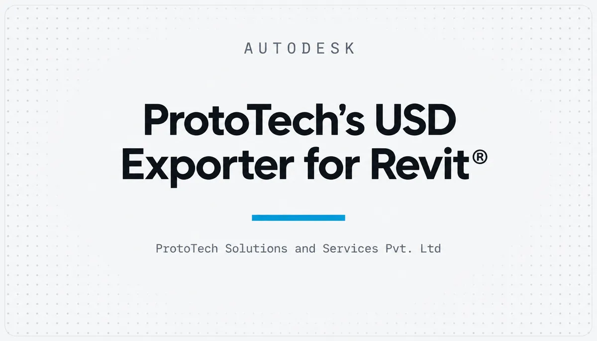 ProtoTech's USD Exporter for Revit® — cover image