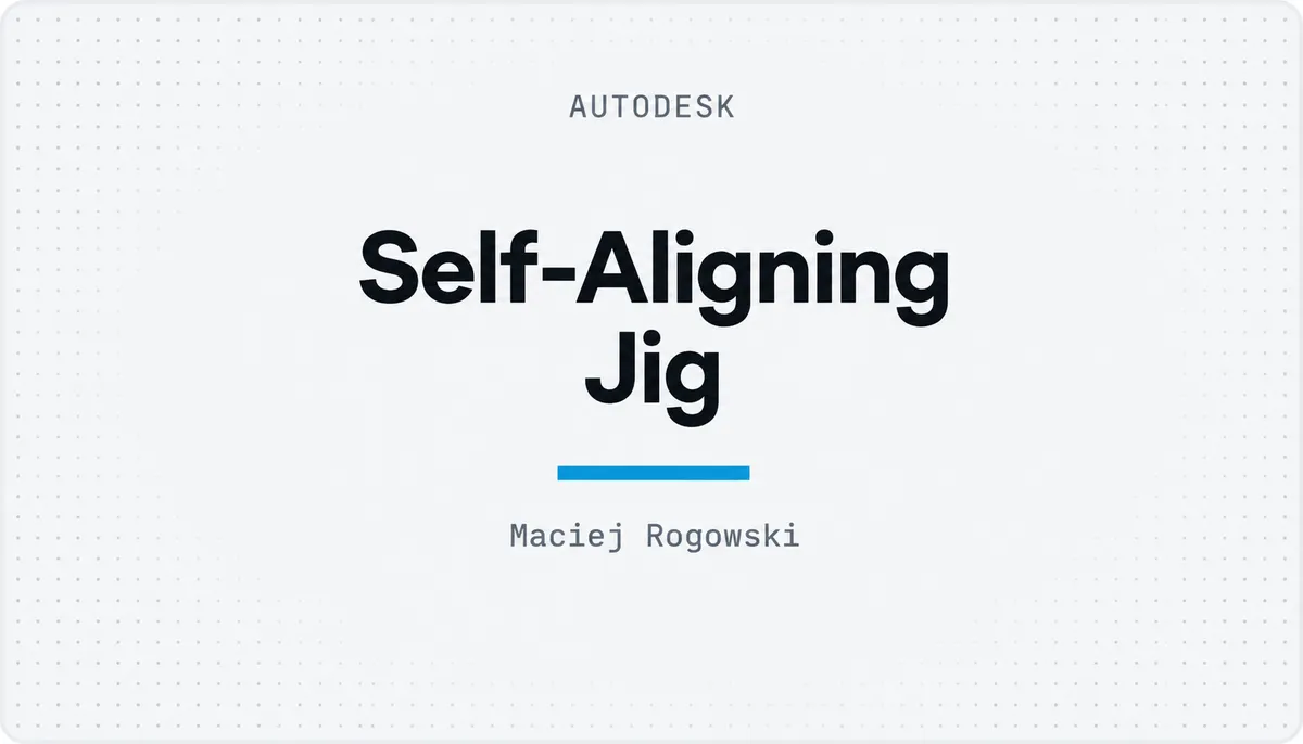 Self-Aligning Jig — cover image