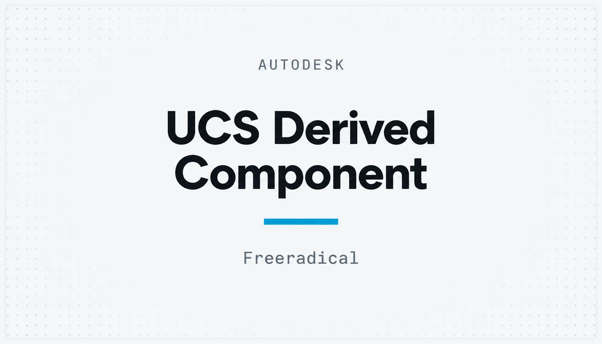 UCS Derived Component — cover image