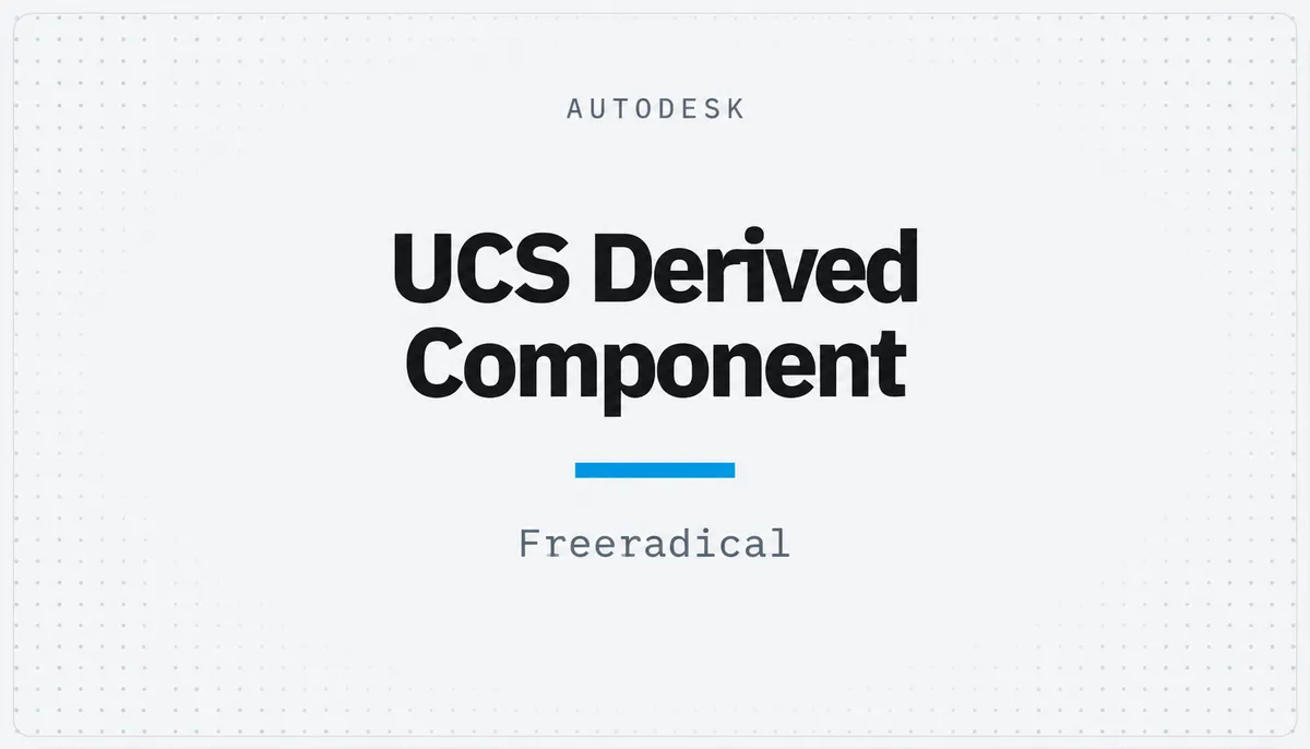 UCS Derived Component — cover image