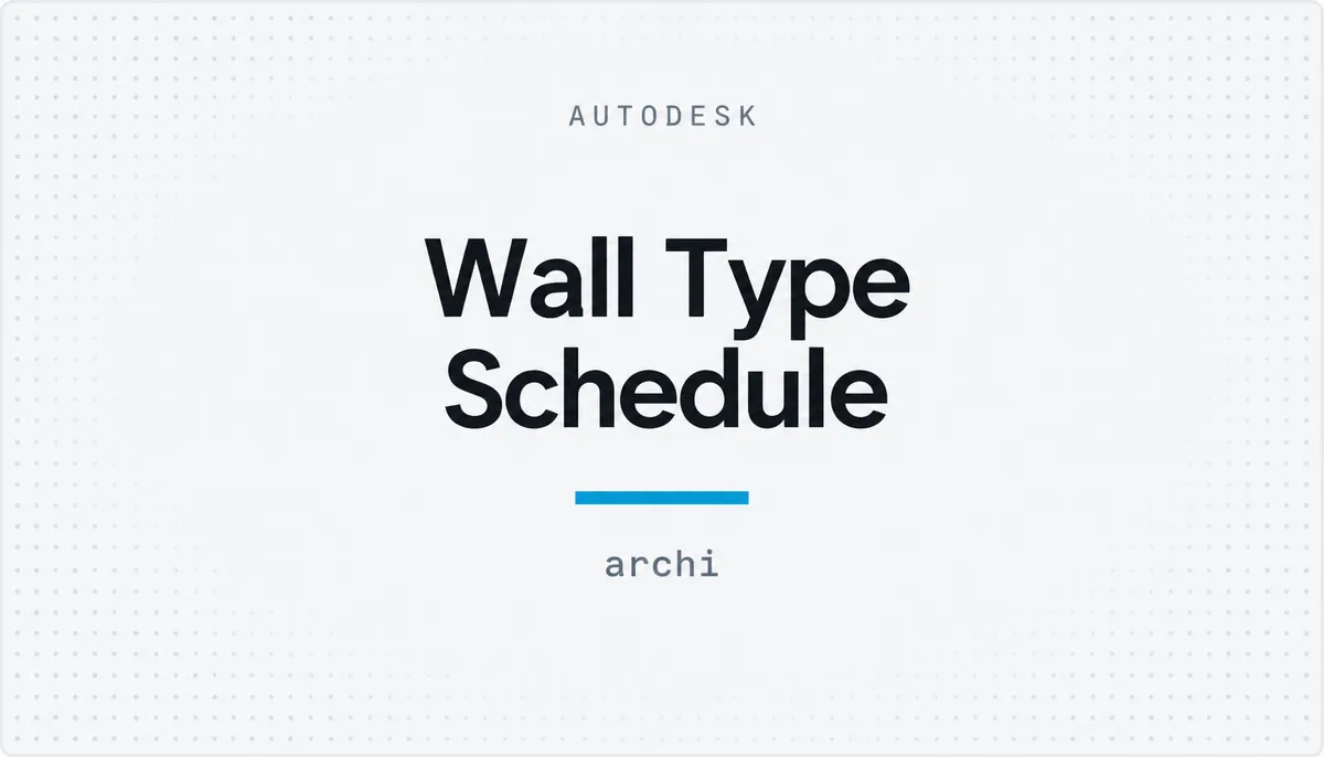 Wall Type Schedule — cover image
