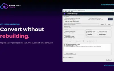 EtherApps Forge - MSIX App Packaging for Microsoft 365 — screenshot