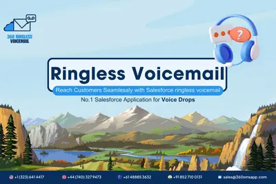 360 Ringless Voicemail for Salesforce: Native Voicemail Solution for Salesforce — screenshot