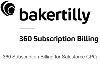 360 Subscription Billing for Salesforce CPQ by Baker Tilly for Salesforce — screenshot