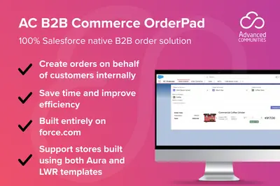 AC B2B Commerce OrderPad: Streamline Ordering on Behalf of Your Customers for Salesforce — screenshot
