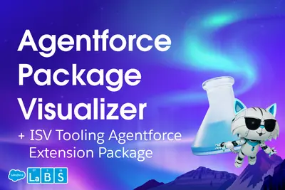 Agentforce Package Visualizer + ISV Tooling Extension for Salesforce — screenshot