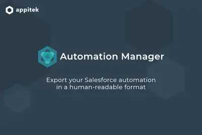 Appitek Automation Manager - Free Automation Export Tool for Salesforce — screenshot