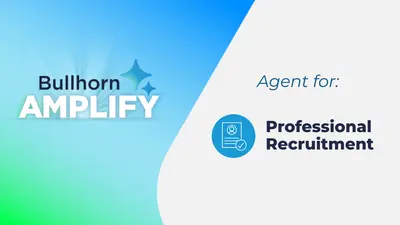 Bullhorn Amplify Agent for Professional Recruitment for Salesforce — screenshot