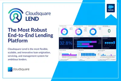 Cloudsquare Lend: End-to-End Loan Origination, Loan Servicing, & Loan Management for Salesforce — screenshot