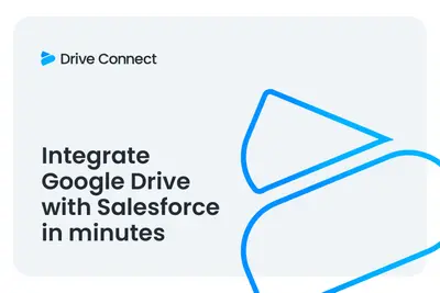 Drive Connect | Google Drive Document Management for Salesforce — screenshot