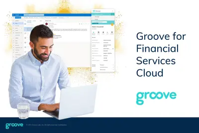 Groove for Salesforce Financial Services Cloud for Salesforce — screenshot