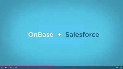 Hyland OnBase Integration for Salesforce | Document Management for Salesforce — screenshot