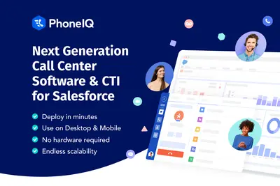 PhoneIQ CTI | Phone System, Power Dialer, Call Center, Telephony, Mobile for Salesforce — screenshot