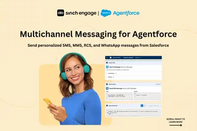 Sinch Engage for Agentforce | SMS, MMS, RCS and WhatsApp for Salesforce — screenshot