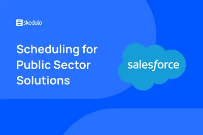 Skedulo | Scheduling for Public Sector Solutions for Salesforce — screenshot