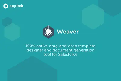 Weaver - 100% Native Bespoke Template Designer & Document Generator for Salesforce — screenshot