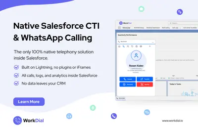 WorkDial: Native Salesforce CTI, Dialer, WhatsApp Calling & AI Call Logging for Salesforce — screenshot